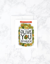 Load image into Gallery viewer, Olive You Greeting Card